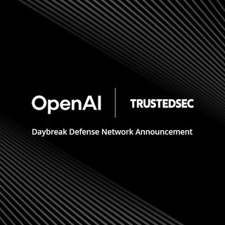 TrustedSec | TrustedSec Joins OpenAI Daybreak Defense Network