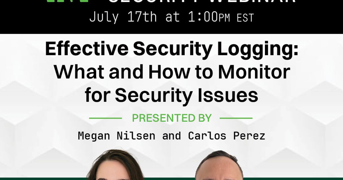 TrustedSec | Effective Security Logging: What and How to Monitor for…